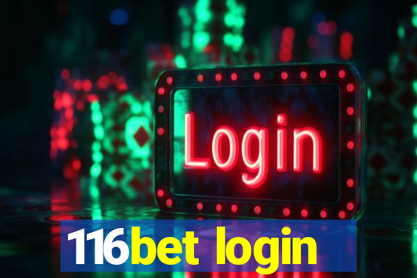 116bet login